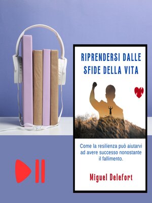 cover image of RIPRENDERSI DALLE SFIDE DELLA VITA